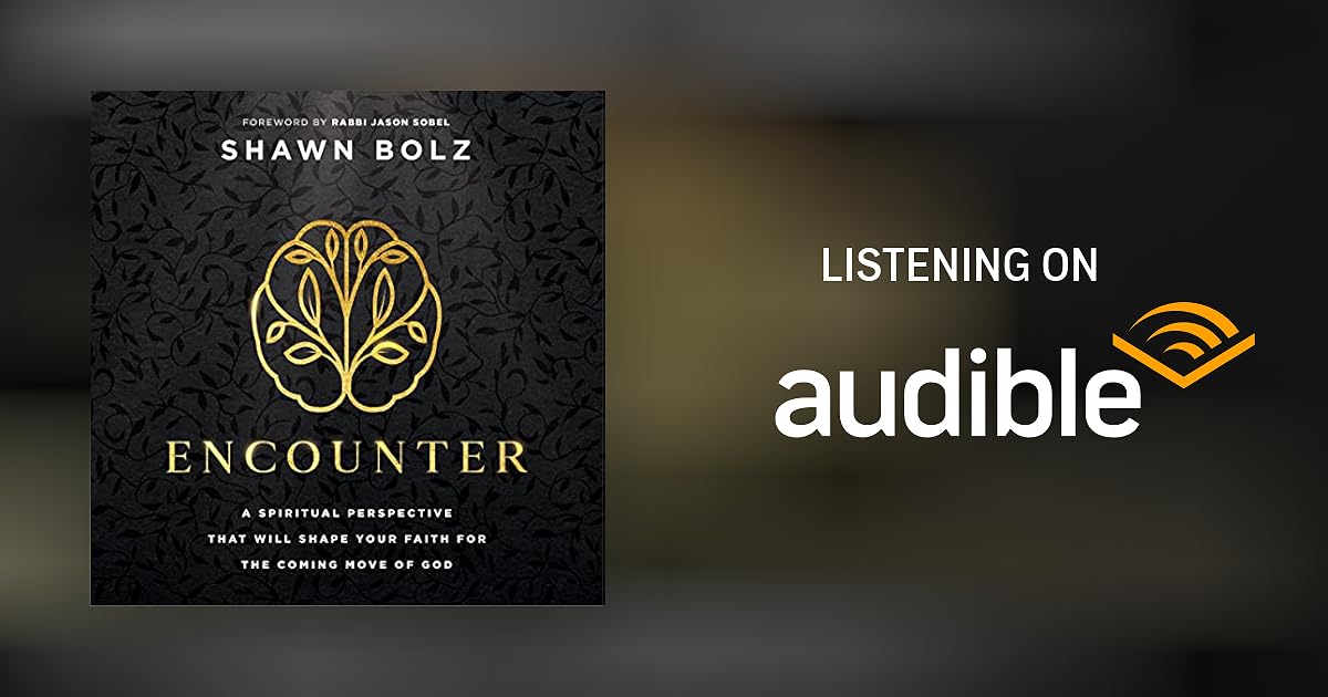 Encounter by Shawn Bolz Audiobook